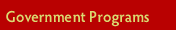 Government Programs